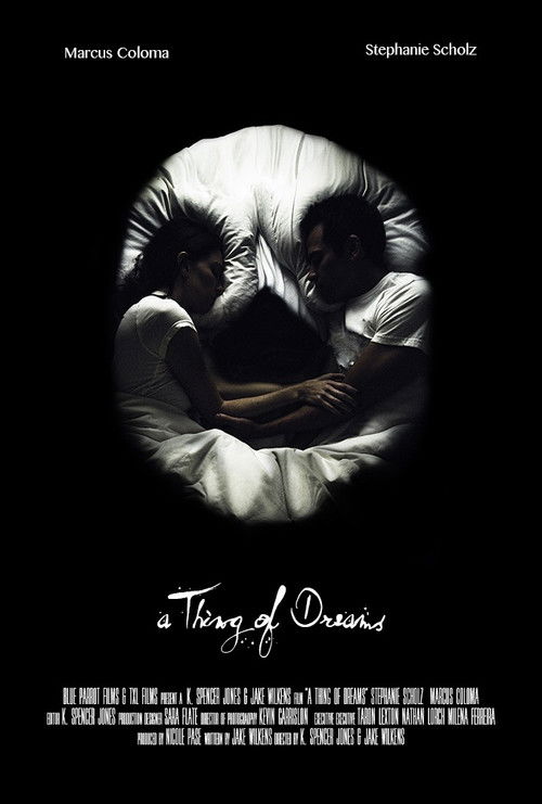 A Thing of Dreams (2018) poster