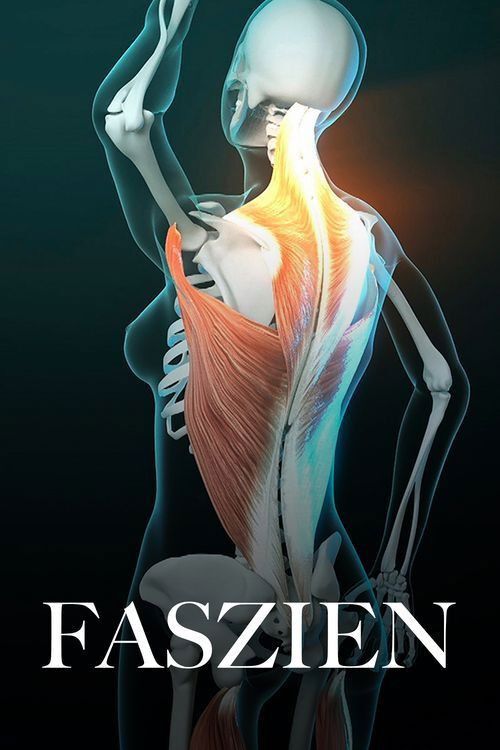 Fascinating Fasciae: The Hidden World Under Our Skin (2018) poster