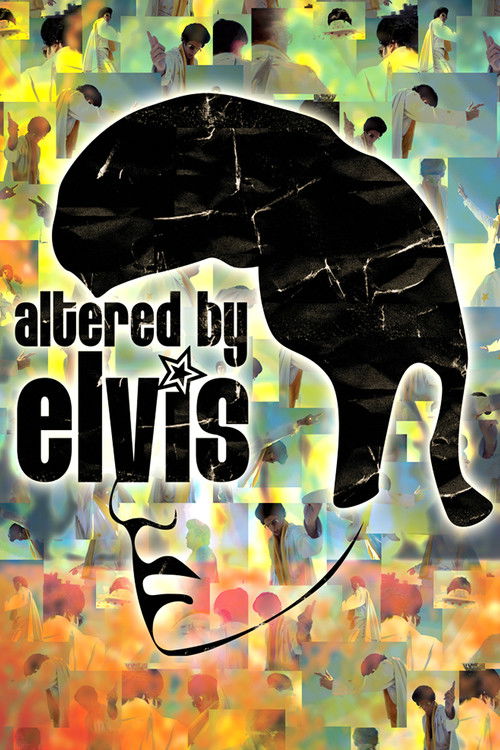 Altered by Elvis (2006) poster