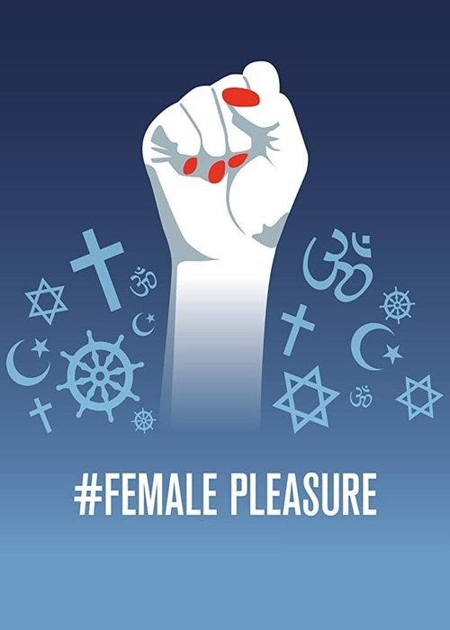 #Female Pleasure (2018) poster