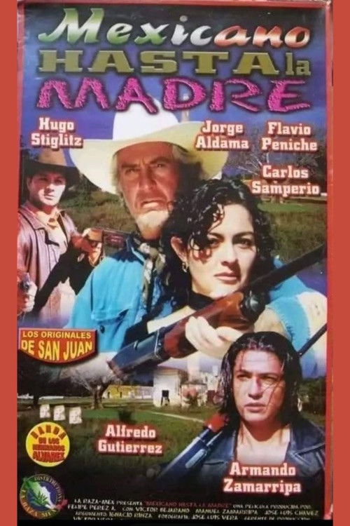 Mexicano hasta la madre (2001) poster