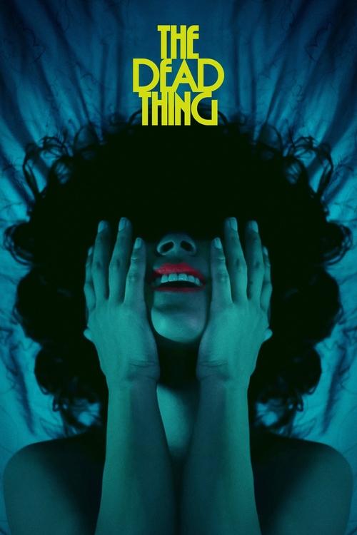 The Dead Thing (2025) poster