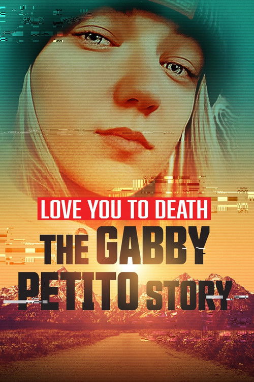 Love You to Death: Gabby Petito (2023) poster
