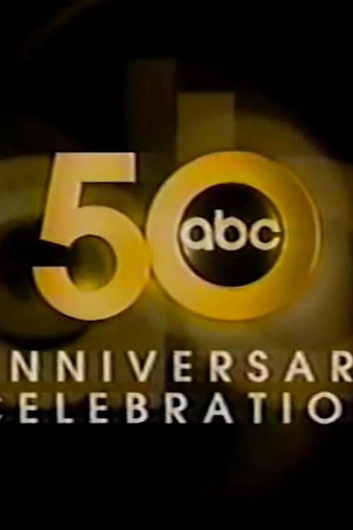 ABC's 50th Anniversary Celebration (2003) poster