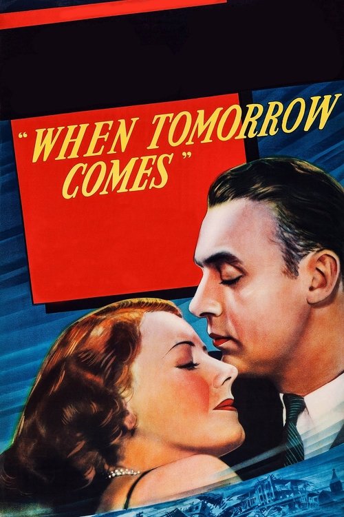 When Tomorrow Comes (1939) poster