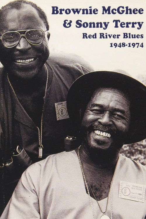 Brownie McGhee & Sonny Terry: Red River Blues 1948-1974 (2003) poster