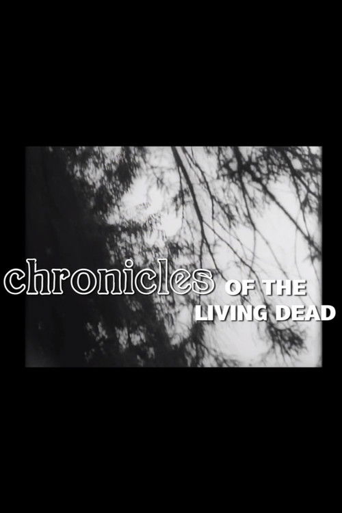 Chronicles of the Living Dead (2015) poster