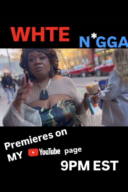 Yamaneika Saunders: White N*gga (2025) poster