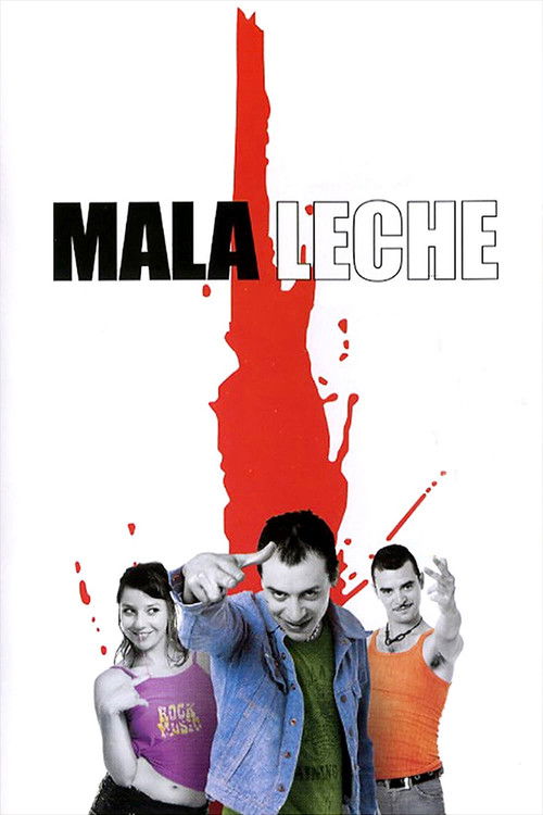Mala leche (2004) poster