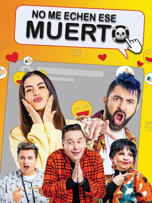 No me echen ese muerto (2021) poster