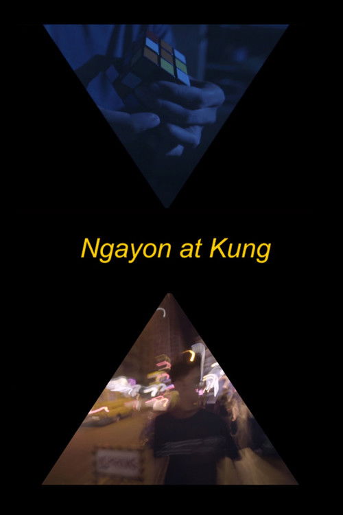 Ngayon at Kung (2019) poster