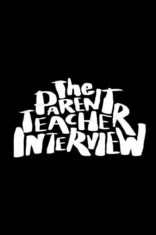 The Parent Teacher Interview (2025) poster