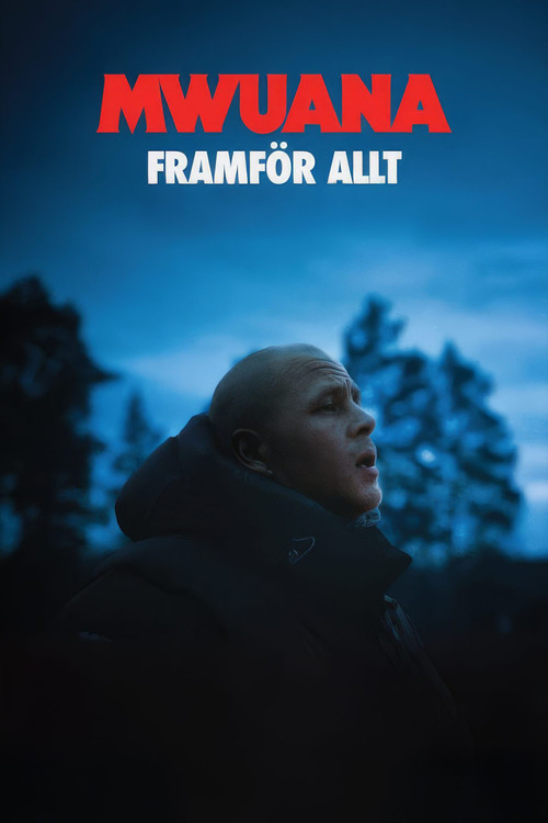 Mwuana - framför allt (2024) poster