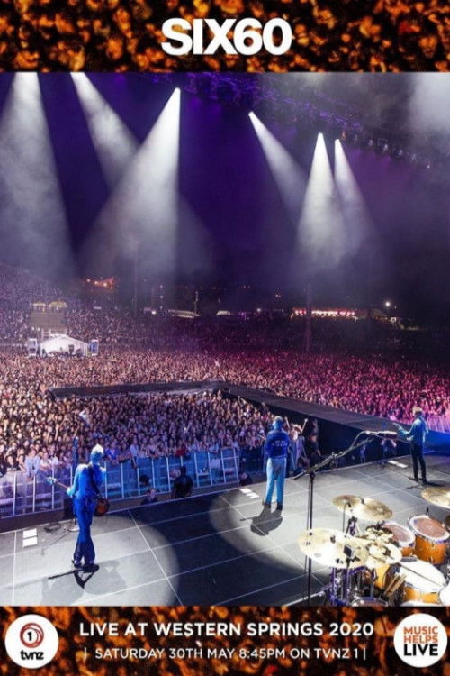 SIX60: Live At Western Springs (2020) poster