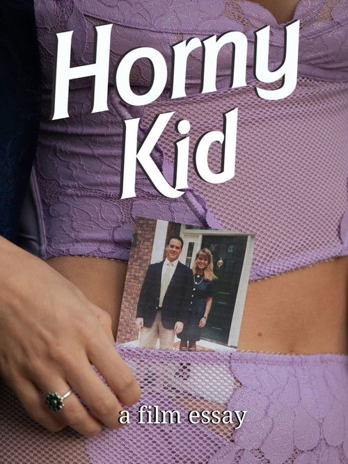 Horny Kid - A film essay (2022) poster