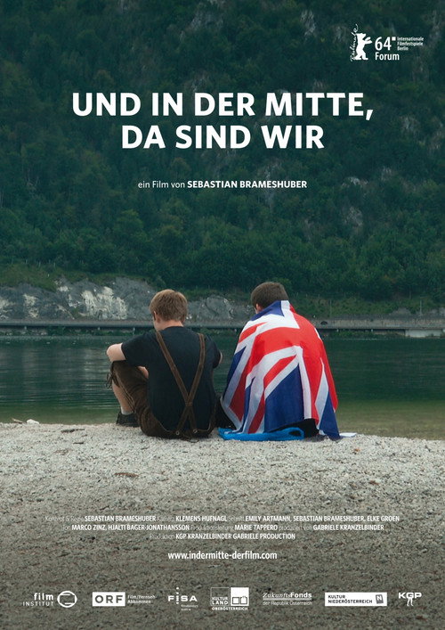 Und in der Mitte, da sind wir (2014) poster