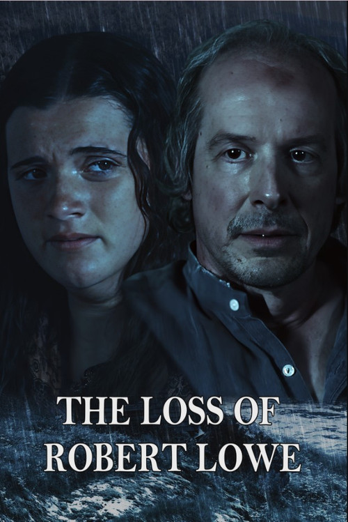 The Loss of Robert Lowe (2021) poster