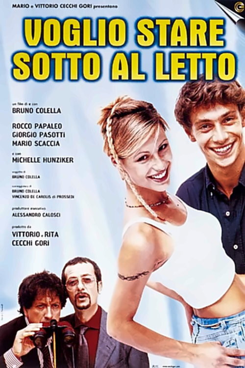 Voglio stare sotto al letto (1999) poster
