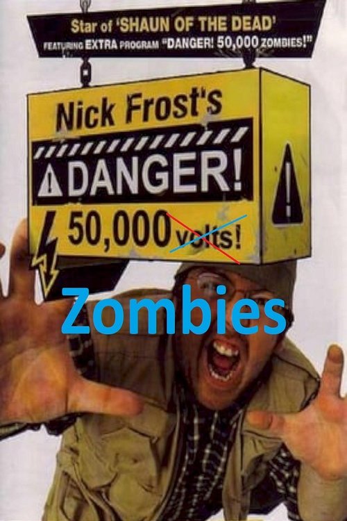 Danger! 50,000 Zombies (2004) poster