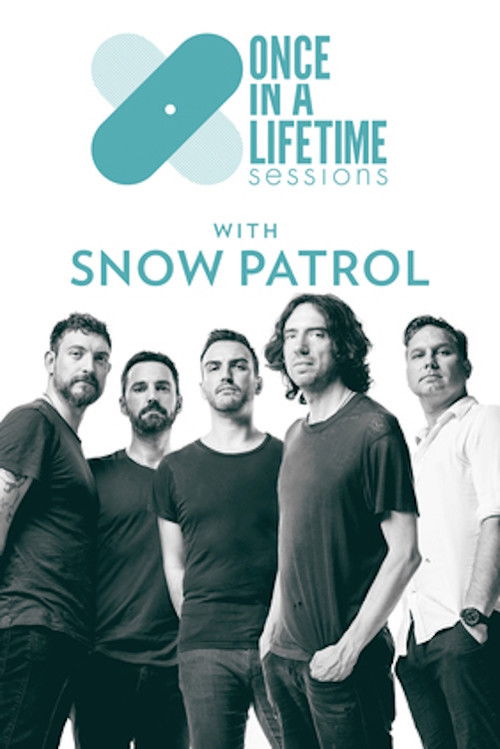 Once in a Lifetime Sessions with Snow Patrol (2018) poster