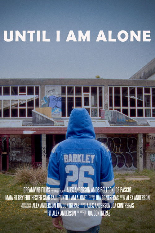 Until I Am Alone (2024) poster