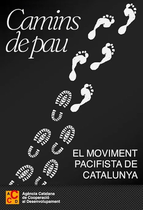 Camins de pau. El moviment pacifista a Catalunya (2024) poster