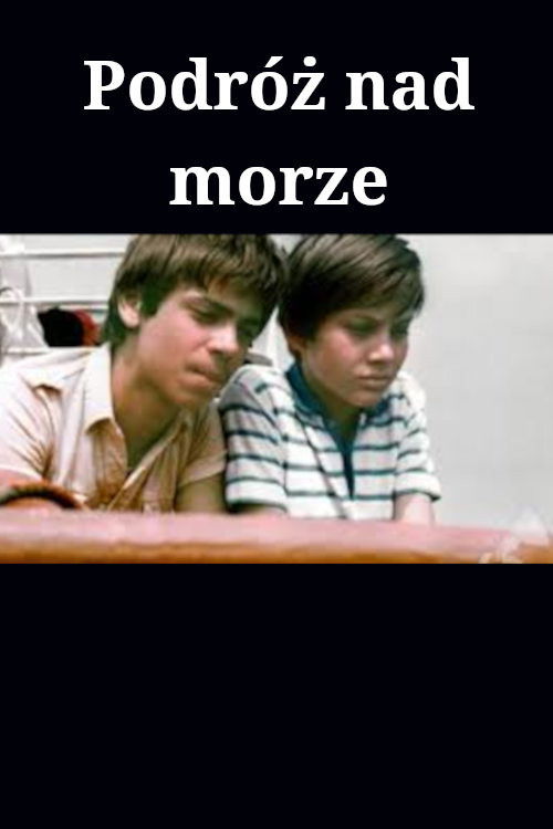 Podróż nad morze (1989) poster