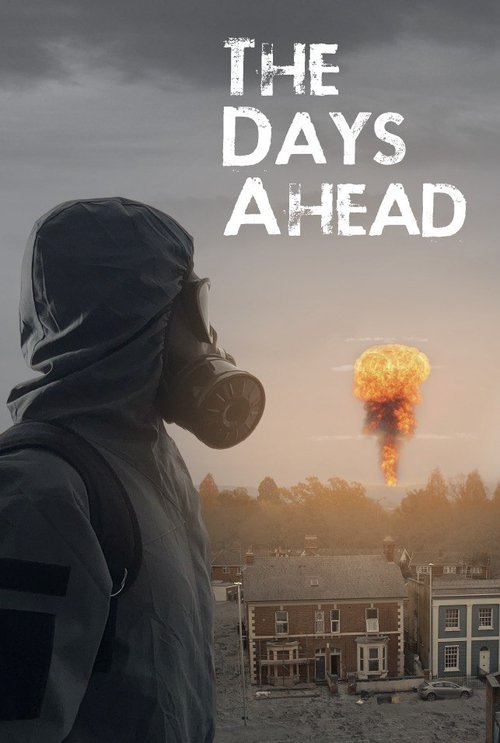 The Days Ahead (2025) poster