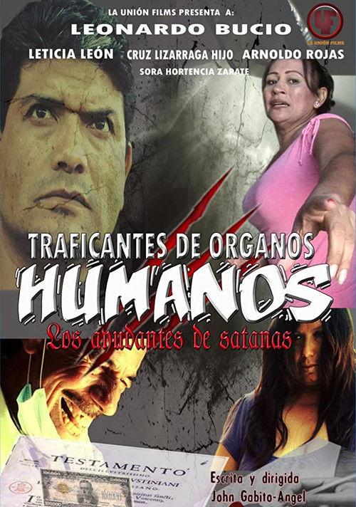 Traficantes de órganos humanos: Los ayudantes de satanás (2012) poster