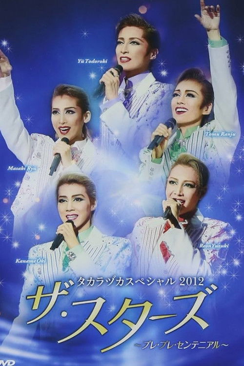 Takarazuka Special 2012 "The Stars" ~Pre- Pre- Centennial~ (2012) poster
