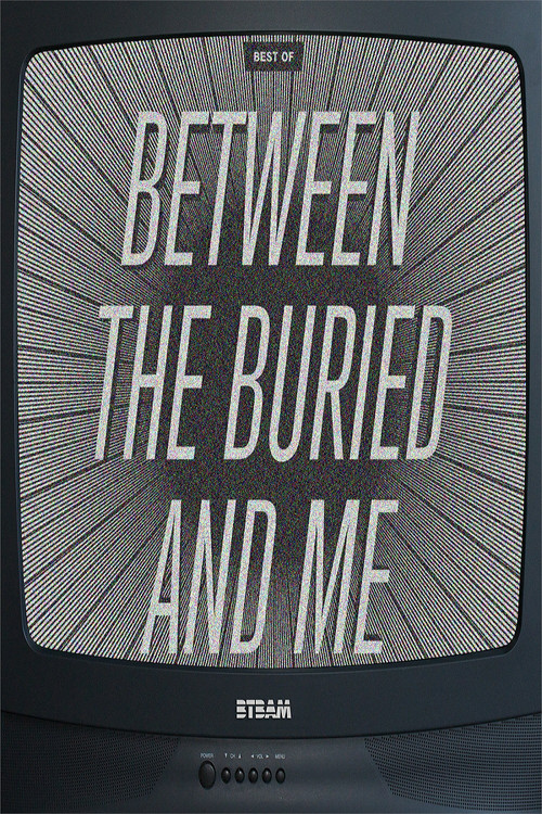 Between The Buried And Me: Best Of Between The Buried And Me (2011) poster