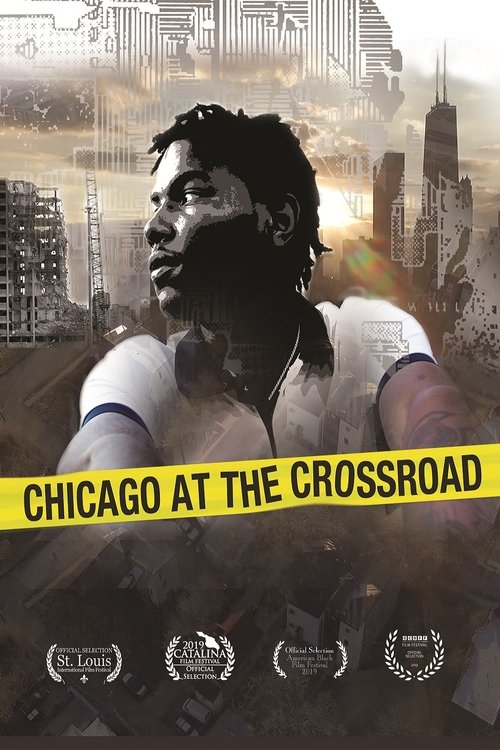 Chicago at the Crossroad (2019) poster