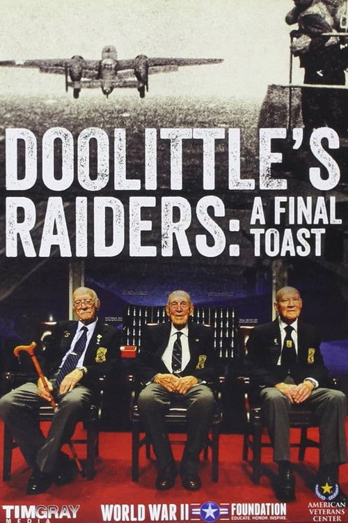 Doolittle's Raiders: A Final Toast (2015) poster