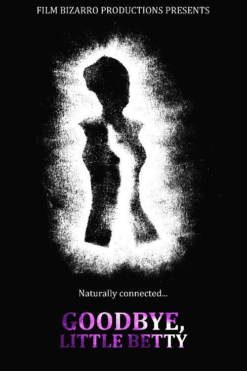 Goodbye, Little Betty (2013) poster