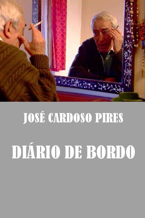 José Cardoso Pires - Diário de Bordo (1998) poster