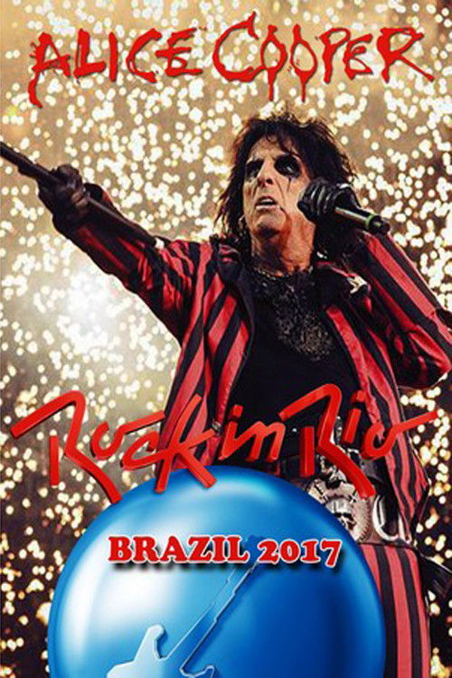 Alice Cooper: Rock In Rio 2017 (2017) poster