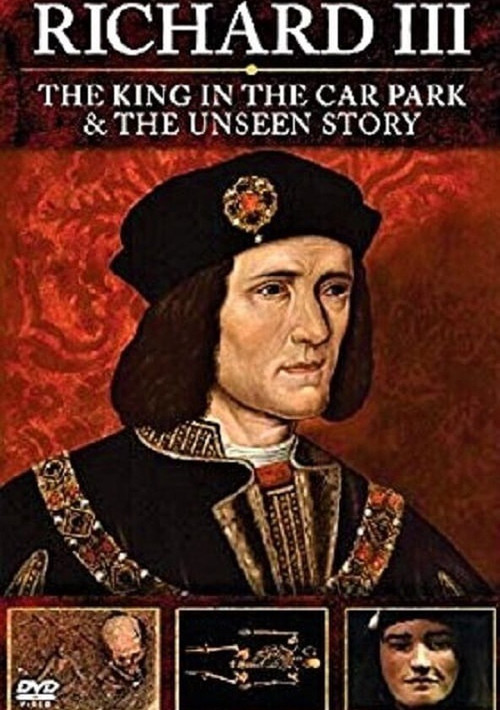 Richard III: The Unseen Story (2013) poster