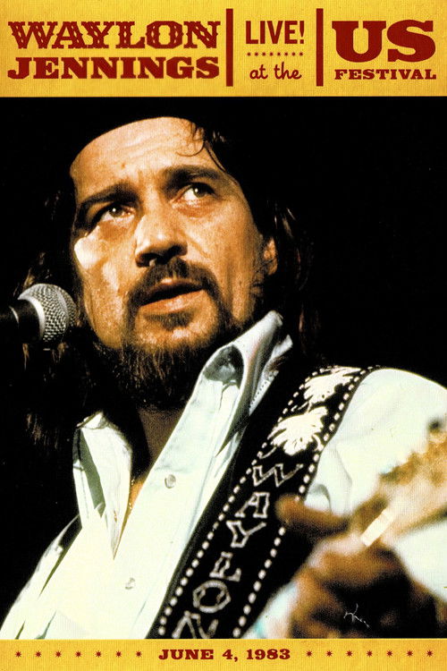 Waylon Jennings: Live at the US Festival (2011) poster