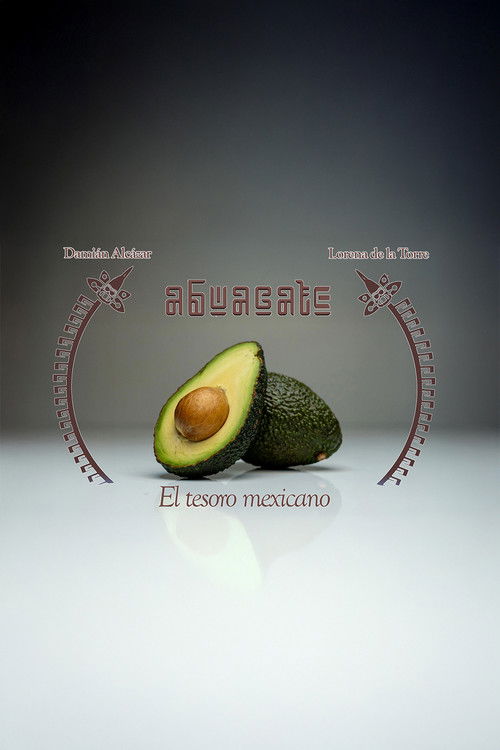 Avocado: The Mexican Treasure (2023) poster