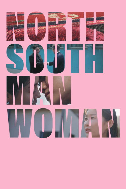 North South Man Woman (2025) poster