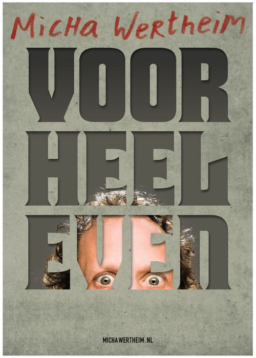 Micha Wertheim: Voor Heel Even (2023) poster