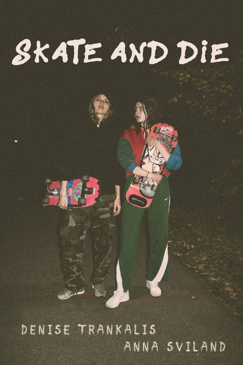 Skate and Die (2018) poster