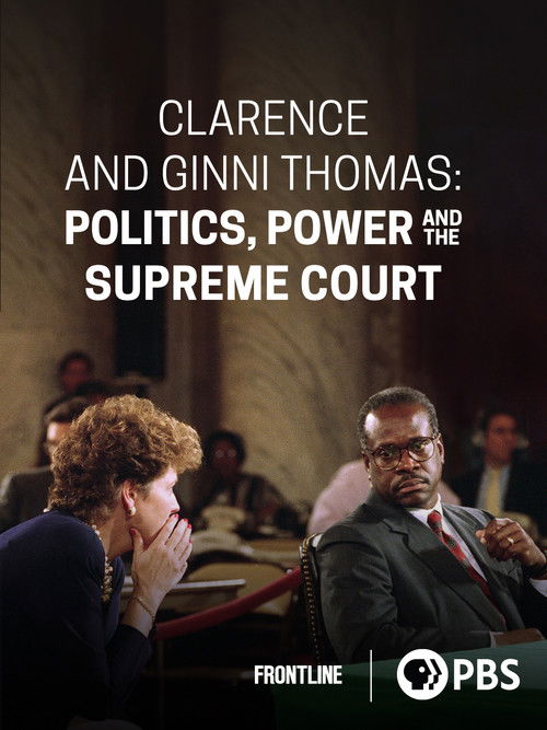 Clarence and Ginni Thomas: Politics, Power, and the Supreme Court (2023) poster