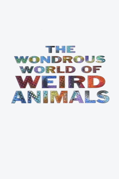 The Wondrous World of Weird Animals (1993) poster