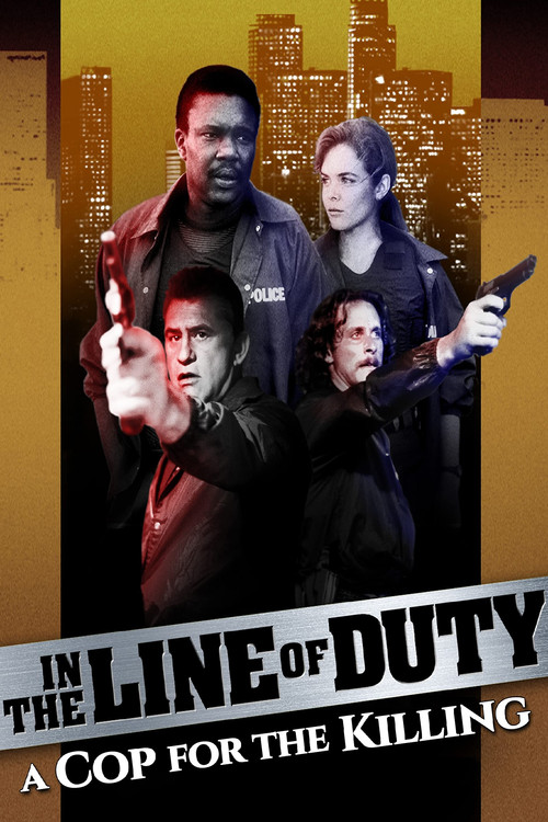 In the Line of Duty: A Cop for the Killing (1990) poster