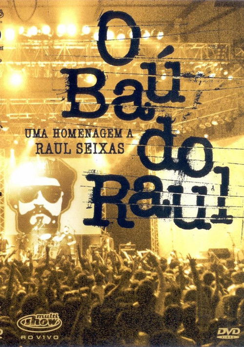 O Baú do Raul - Uma Homenagem a Raul Seixas (2004) poster
