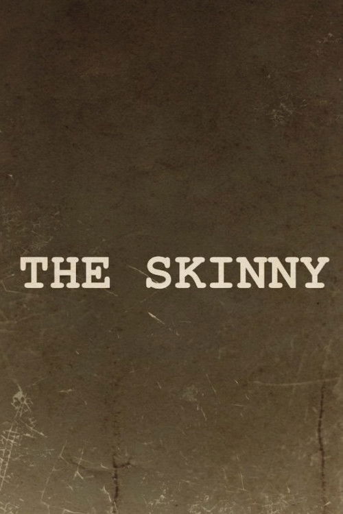 The Skinny (2025) poster