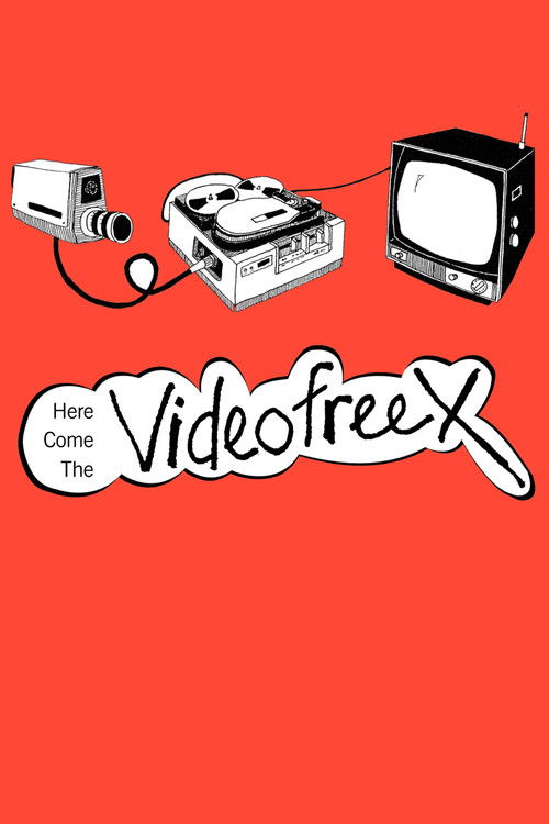 Here Come the Videofreex (2015) poster
