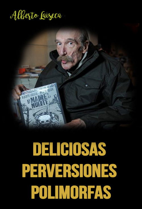 Deliciosas perversiones polimorfas (2004) poster