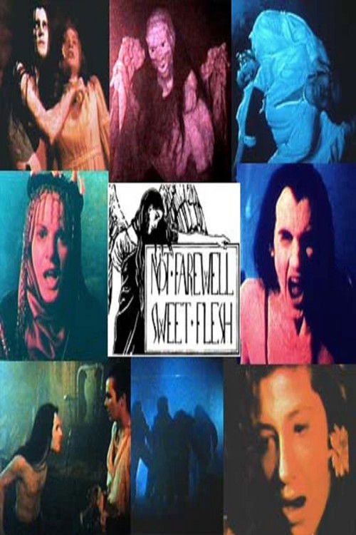 Not Farewell, Sweet Flesh (1989) poster